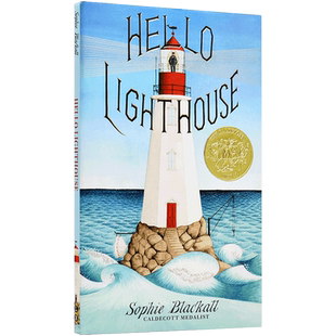 预售英文原版 你好 灯塔 Hello Lighthouse 2019年凯迪克金奖 5 - 8 岁 儿童艺术绘本 进口书 正版