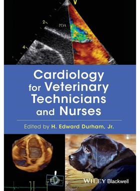 【预售 按需印刷】英文原版兽医技师和护士的心脏病学Cardiology for Veterinary Technicians and Nurses原装进口正版书籍