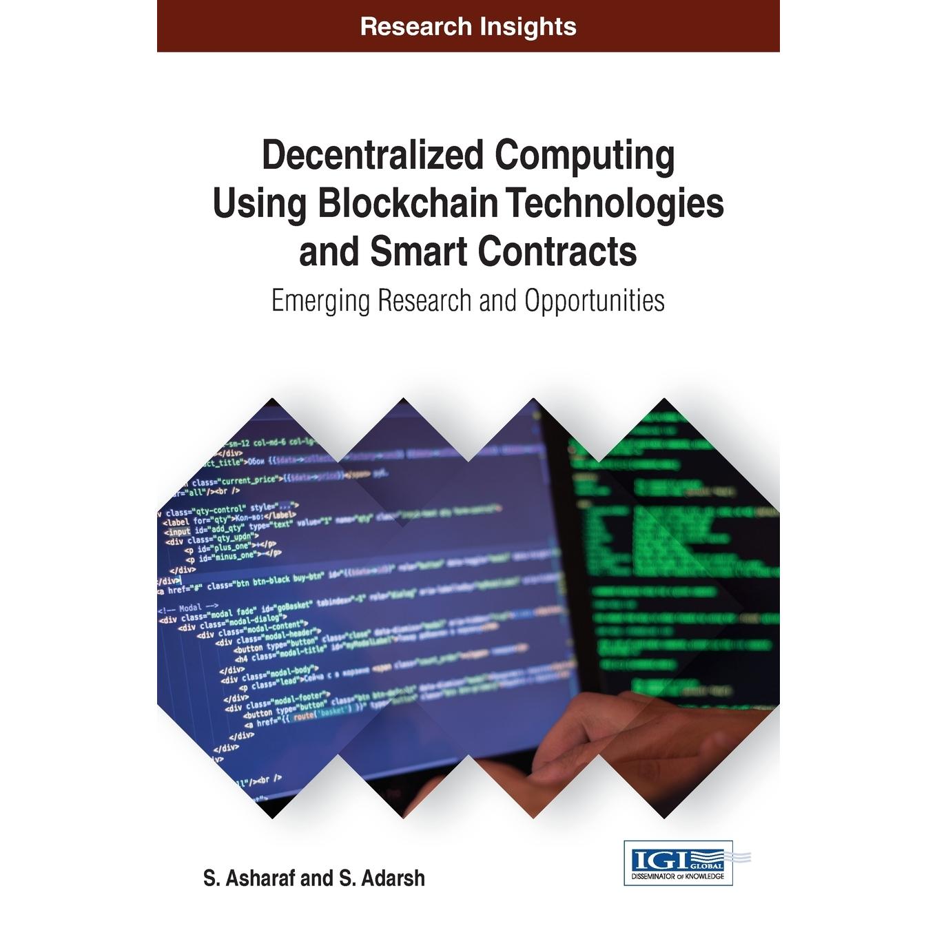 【预售 按需印刷】英文原版使用区块链技术和智能合约的去中心化计算Decentralized Computing Using Blockchain Technologies and