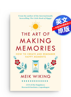 预售英文原版 制造快乐时光 丹麦人幸福指南最新篇The Art of Making Memories  Meik Wiking 进口书籍正版