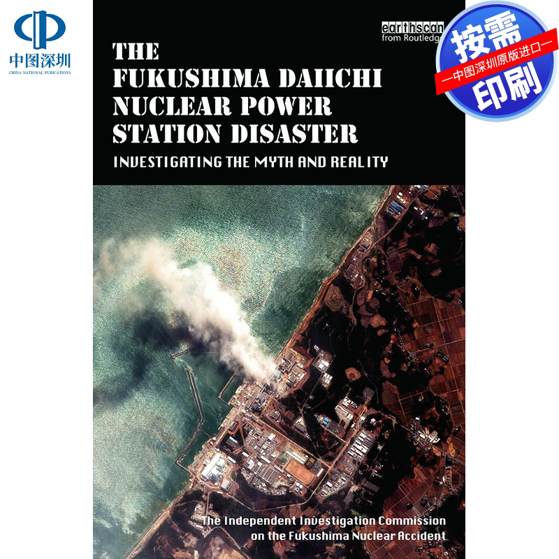 预售【按需印刷】英文原版 福岛第一核电站灾难 The Fukushima Daiichi Nuclear Power Station Disaster 原装进口正版书籍