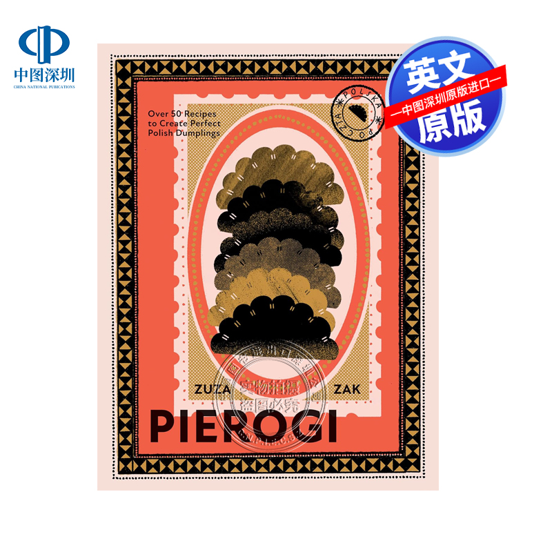 预售英文原版 饺子：超过50种食谱制作完美的波兰饺子 Pierogi 进口书籍正版