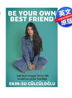英文原版 成为你的好朋友 在聚光灯下生活的其他教训 精装 Be Your Own Best Friend