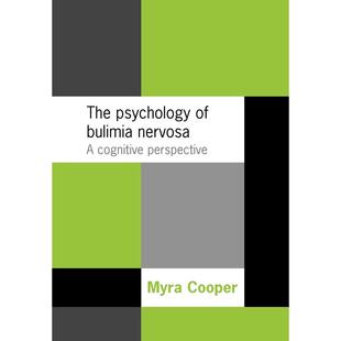 预售【按需印刷】英文原版 The Psychology of Bulimia Nervosa暴食症的心理学 牛津大学出版 原版进口正版书籍