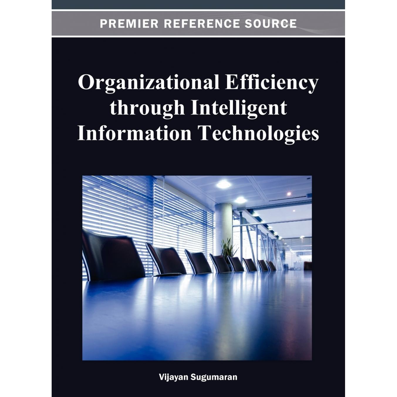 【预售 按需印刷】英文原版通过智能信息技术提高组织效率Organizational Efficiency through Intelligent Information Technolog