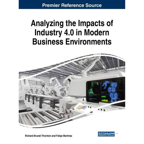 【预售 按需印刷】英文原版分析工业4.0在现代商业环境中的影响Analyzing the Impacts of Industry 4.0 in Modern Business Envir