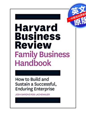 英文原版 Harvard Business Review Family Business Handbook: How to Build and Sustain a Successful, Enduring Enterprise