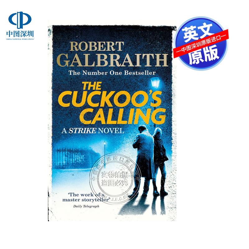 预售英文原版 布谷鸟的呼唤 神探斯特莱克 1 The Cuckoo's Calling Cormoran Strike Book 1