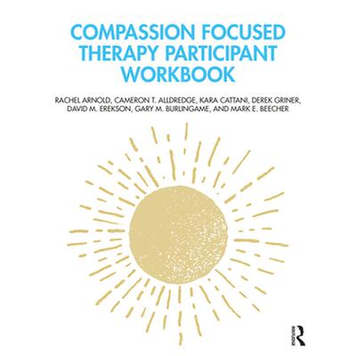 【预售 按需印刷】英文原版同情心聚焦疗法参与者工作手册Compassion Focused Therapy Participant Workbook原装进口正版书籍