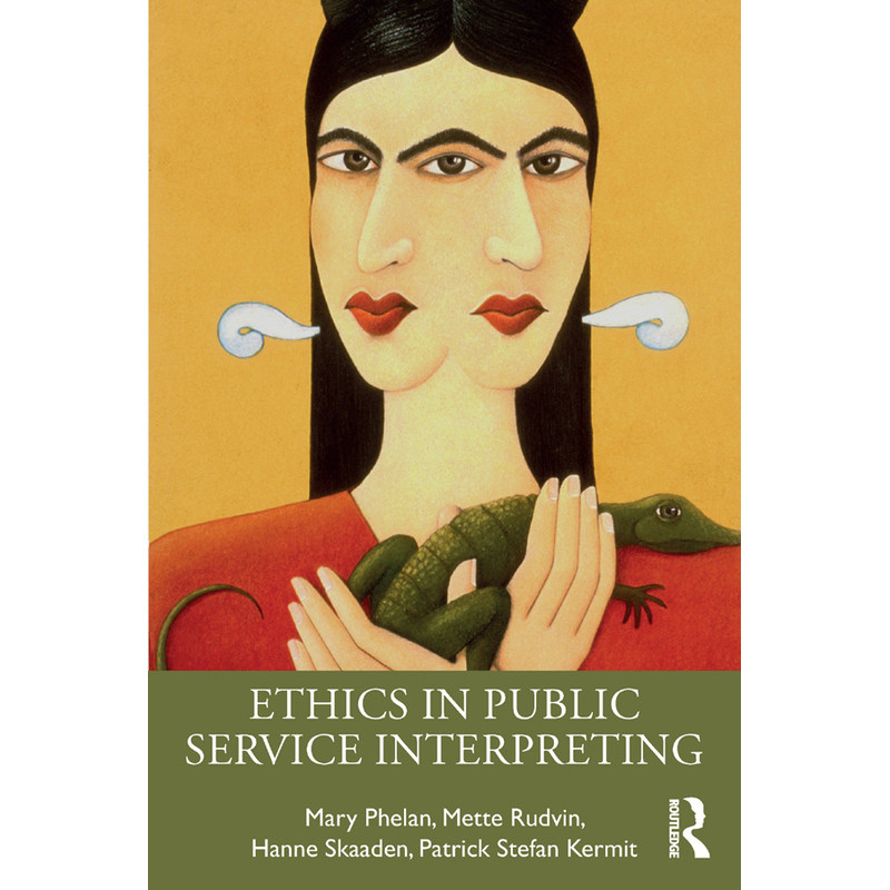 预售【按需印刷】英文原版 公共服务口译中的伦理 Ethics in Public Service Interpreting 原装进口正版书籍