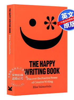 英文原版 快乐写作书 The Happy Writing Book 发现创意写作的积极力量 Discover the Positive Power of Creative Writing 正版