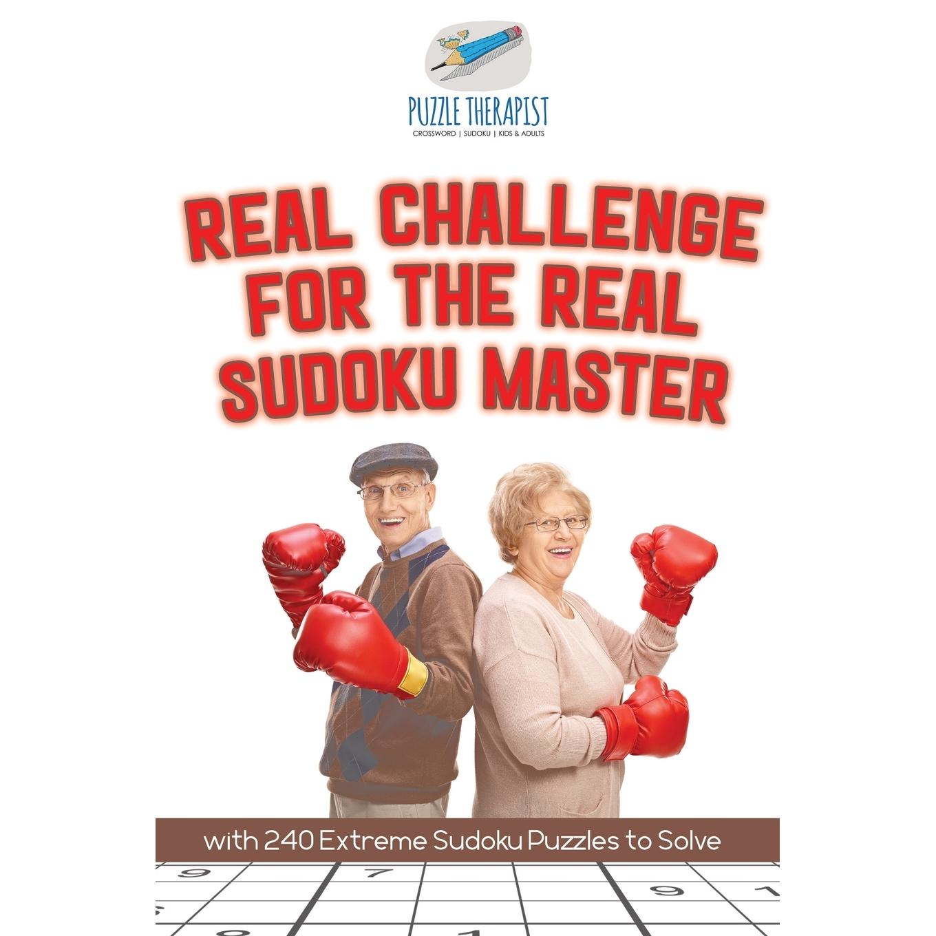 【预售 按需印刷】英文原版 Real Challenge for the Real Sudoku Master | with 240 Extreme Sudoku Puzzles to Solve进口原版正