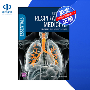 Essential 进口英文正版 书籍 基本呼吸医学 Medicine Wiley出版 按需印刷 预售 Respiratory