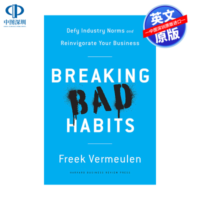 英文原版打破坏习惯 Breaking Bad Habits 为什么最佳实践正在扼杀你的生意 哈佛商业评论 经济企业营销 自我提升