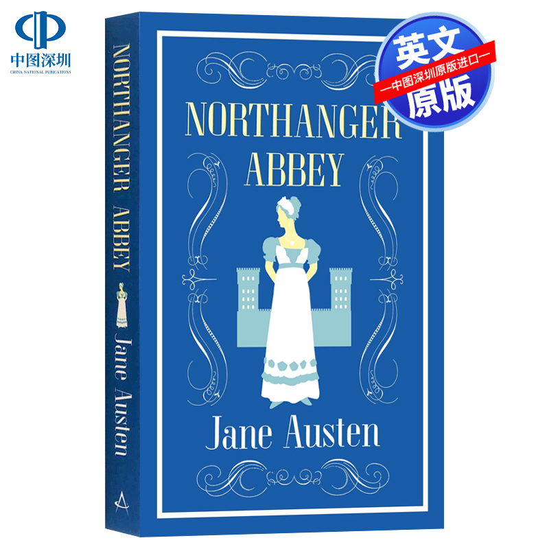 英文原版 简·奥斯汀：诺桑觉寺 经典文学 Alma Classics: Northanger Abbey Jane Austen Alma Books 经典小说 正版书