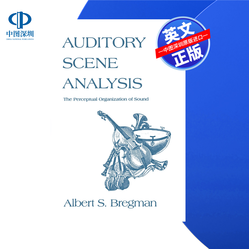 【预售 按需印刷】听觉场景分析:声音的知觉组织 Auditory Scene Analysis 进口英文正版书籍