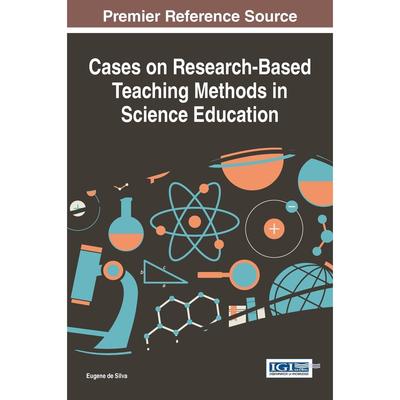 【预售 按需印刷】英文原版科学教育中基于研究的教学方法案例Cases on Research-Based Teaching Methods in Science Education原