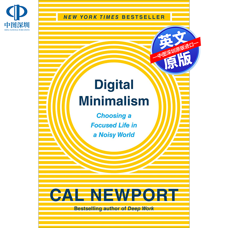 英文原版 数字极简主义:在嘈杂的世界中选择专注的生活 Digital Minimalism : Choosing a Focused Life in a Noisy World 进口书