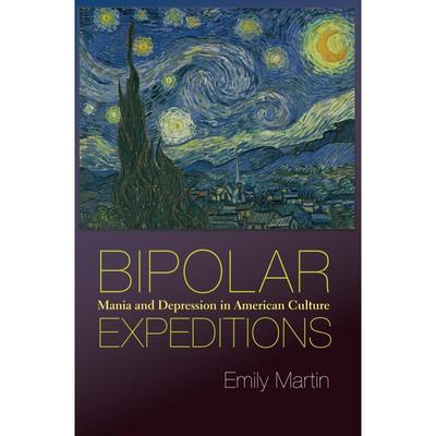 【预售 按需印刷】英文原版 Bipolar Expeditions两极偏执：美国文化中的狂躁与压抑进口原版正版书籍