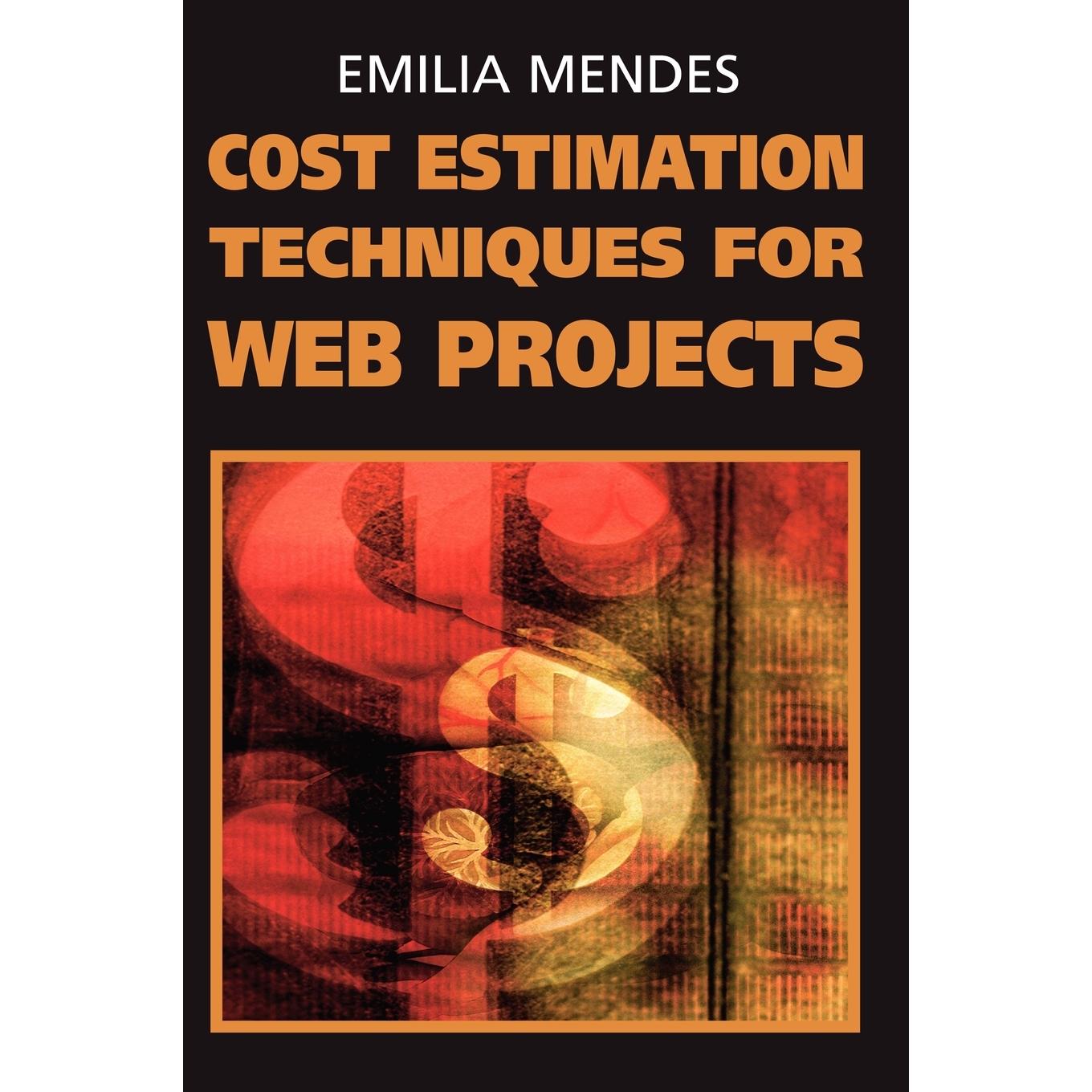 【预售 按需印刷】英文原版网站项目成本估算技术Cost Estimation Techniques for Web Projects原装进口正版书籍