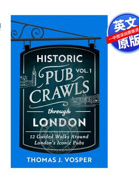 预售英文原版 伦敦历史酒馆巡游 第一卷 Historic Pub Crawls Through London  Vol. 1