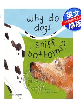 预售英文原版 狗为什么要嗅探屁屁？：关于您最喜欢的宠物的问题 Why do dogs sniff butts?