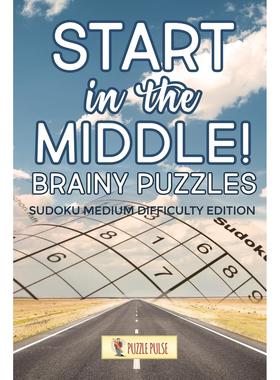 【预售 按需印刷】英文原版Start In The Middle! Brainy Puzzles进口原版正版书籍