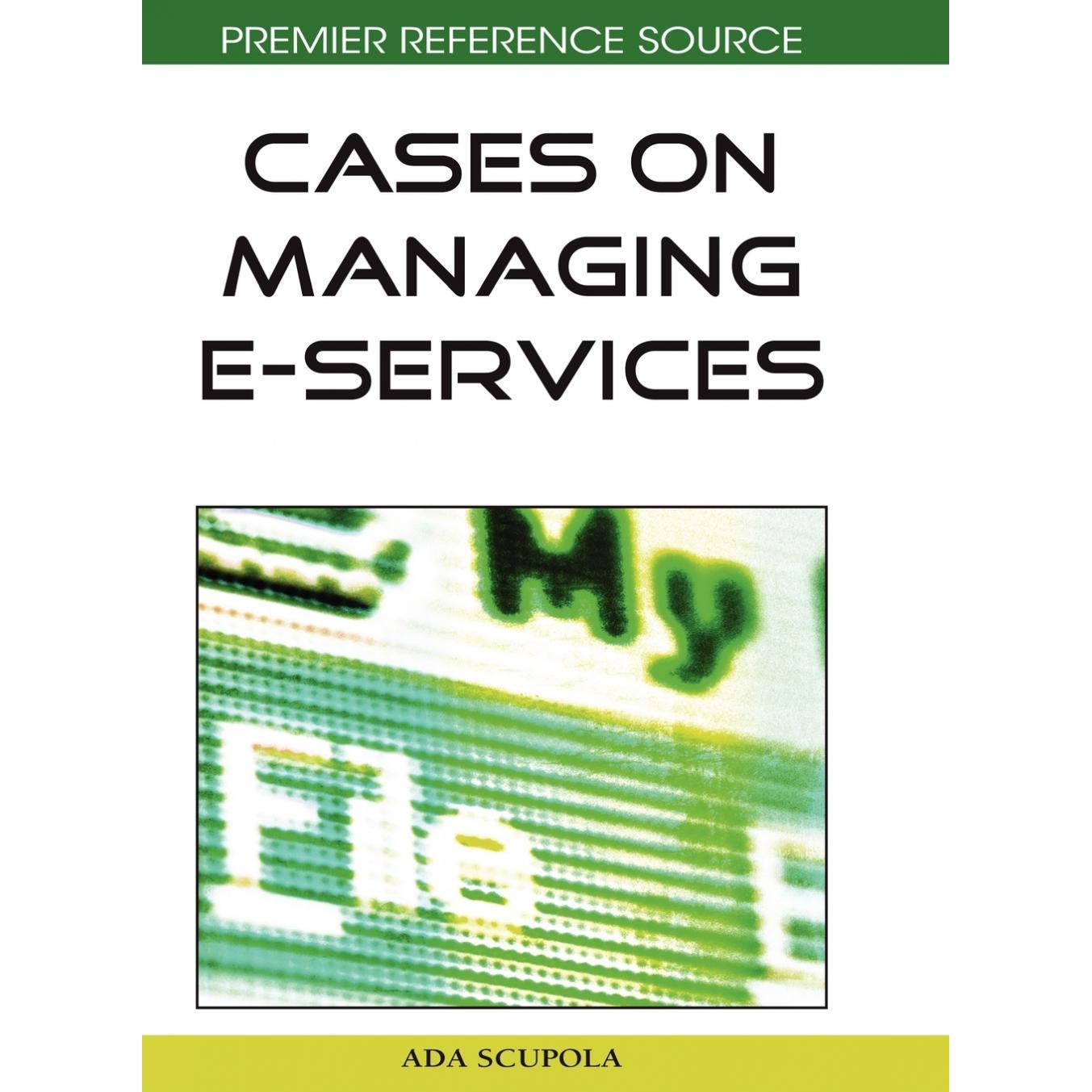 【预售 按需印刷】英文原版管理电子服务案例Cases on Managing E-Services原装进口正版书籍