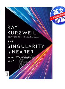 现货英文原版 奇点临近：当我们与计算机融合的时候 The Singularity Is Nearer: When We Merge With Computers