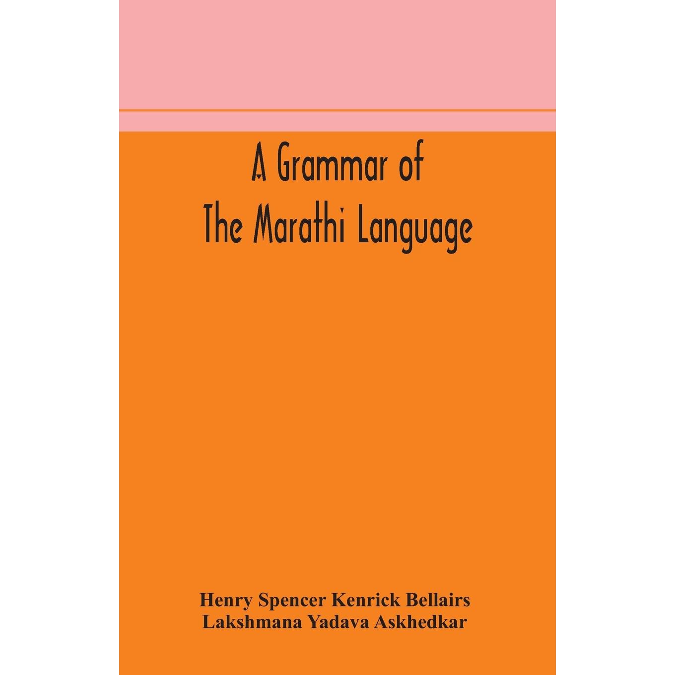 【预售 按需印刷】英文原版 马拉地语语法 A grammar of the Marathi language 进口原版正版书籍