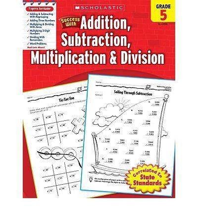 英文原版 学乐必赢系列 加减乘除法数学进口教材练习册 Scholastic Success with Addition,Subtraction,Mltiplication & Division,书籍/杂志/报纸,原版其它,淘宝优惠券,粉丝福利购,淘宝优惠卷