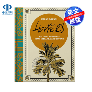 预售英文原版 Hoppers:食谱：斯里兰卡家庭、街道和其他地方的美食菜谱 进口书籍正版