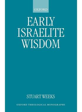 预售【按需印刷】英文原版 Early Israelite Wisdom早期以色列智慧 牛津大学出版 原版进口正版书籍
