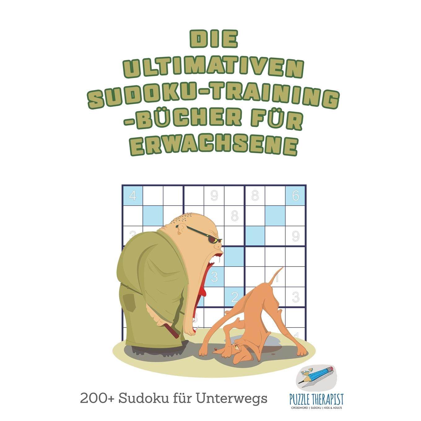 【预售 按需印刷】德文原版Die ultimativen Sudoku-Training-Bücher für Erwachsene | 200+ Sudoku für Unterwegs德语ger进口 - 实物图