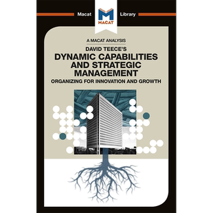 【预售 按需印刷】蒂斯的动态能力与战略管理 英文正版 David J. Teece's Dynamic Capabilites and Strategic Management 进口书