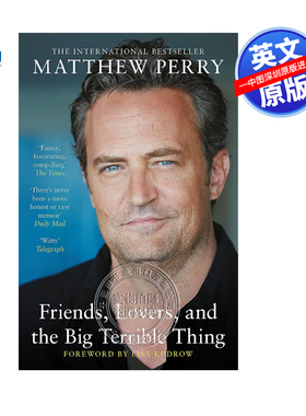 预售英文原版 老友记 钱德勒 马修派瑞自传 朋友恋人和糟心事 Friends, Lovers and the Big Terrible Thing 进口英文正版书籍