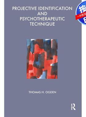 预售【按需印刷】英文原版 投射性认同与心理治疗技术 Projective Identification and Psychotherapeutic Technique 原装进口正版