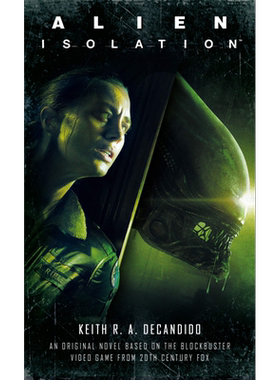 英文原版 外星人：隔离 Alien: Isolation 电影科幻小说