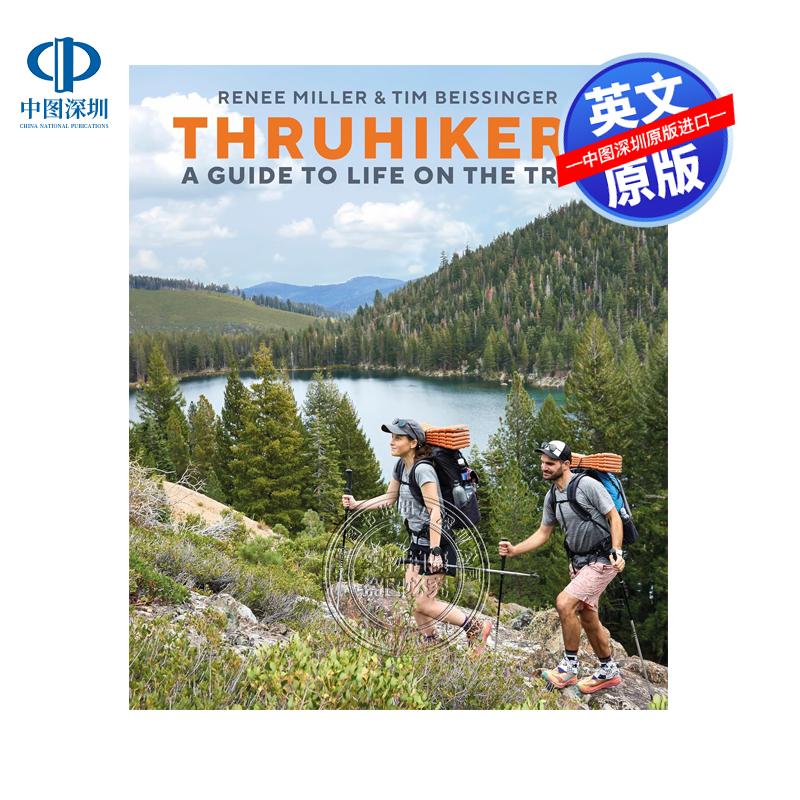 现货英文原版 徒步旅行者全面指南 Thruhikers