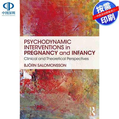 预售【按需印刷】英文原版 孕期和婴儿期的心理动力学干预 Psychodynamic Interventions in Pregnancy and Infancy 原装进口正版