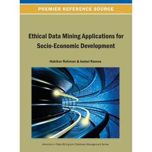 Mining 预售 情理数据挖掘应用Ethical Applications Economic 英文原版 Socio 按需印刷 Developme 用于社会经济发展 for Data