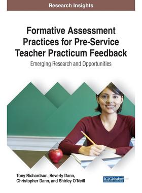 【预售 按需印刷】英文原版为职前教师实习反馈而设计的形成性评估实践Formative Assessment Practices for Pre-Service Teacher