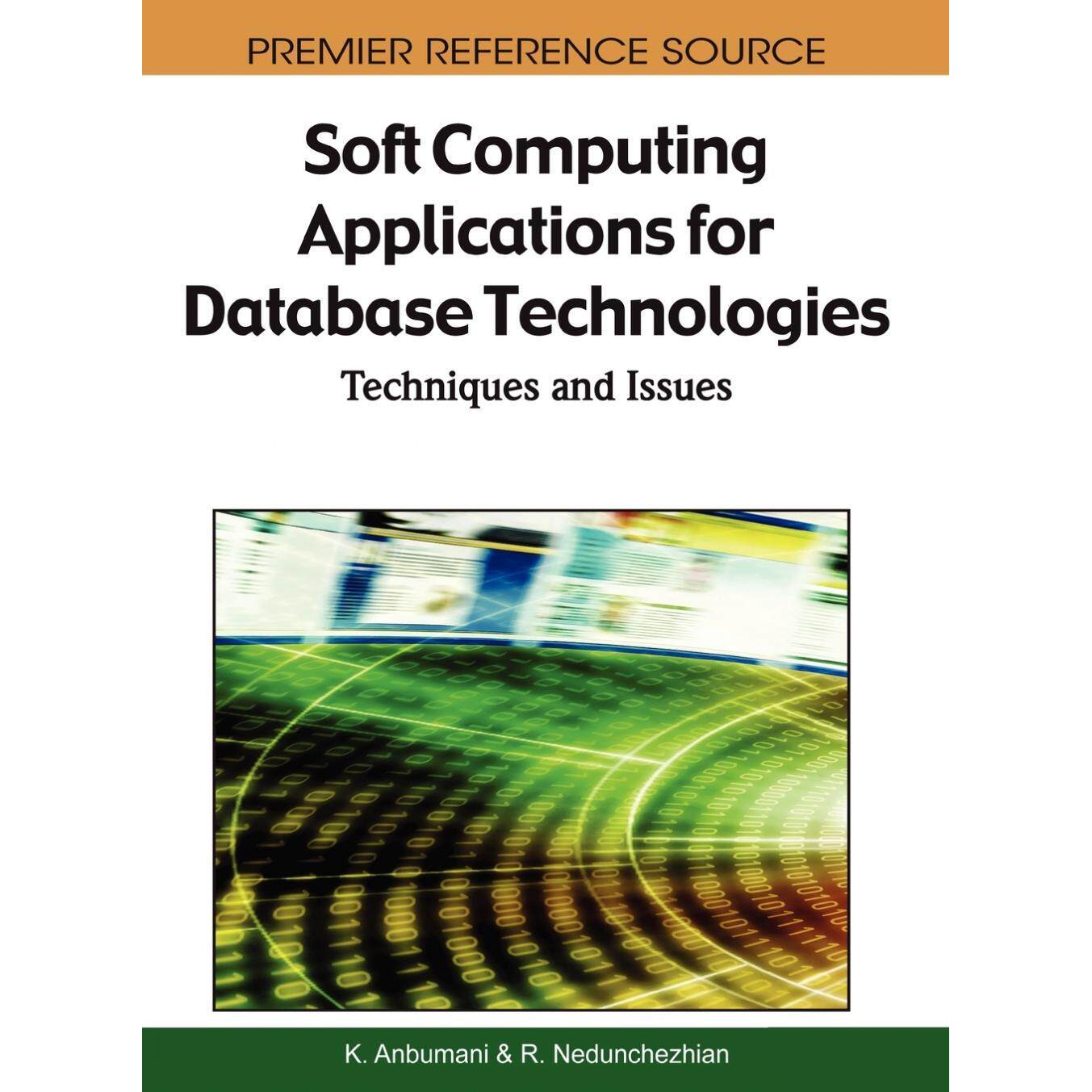 【预售 按需印刷】英文原版软计算在数据库技术中的应用Soft Computing Applications for Database Technologies原装进口正版书籍