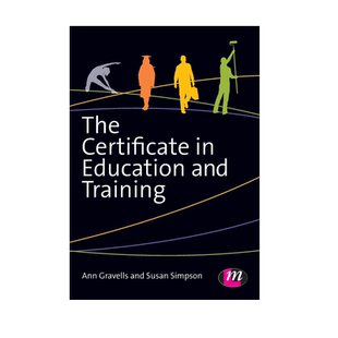 【预售 按需印刷】教育与培训证书 The Certificate in Education and TrainingAnn Gravells,Susan Simpson  英文正版 进口图书
