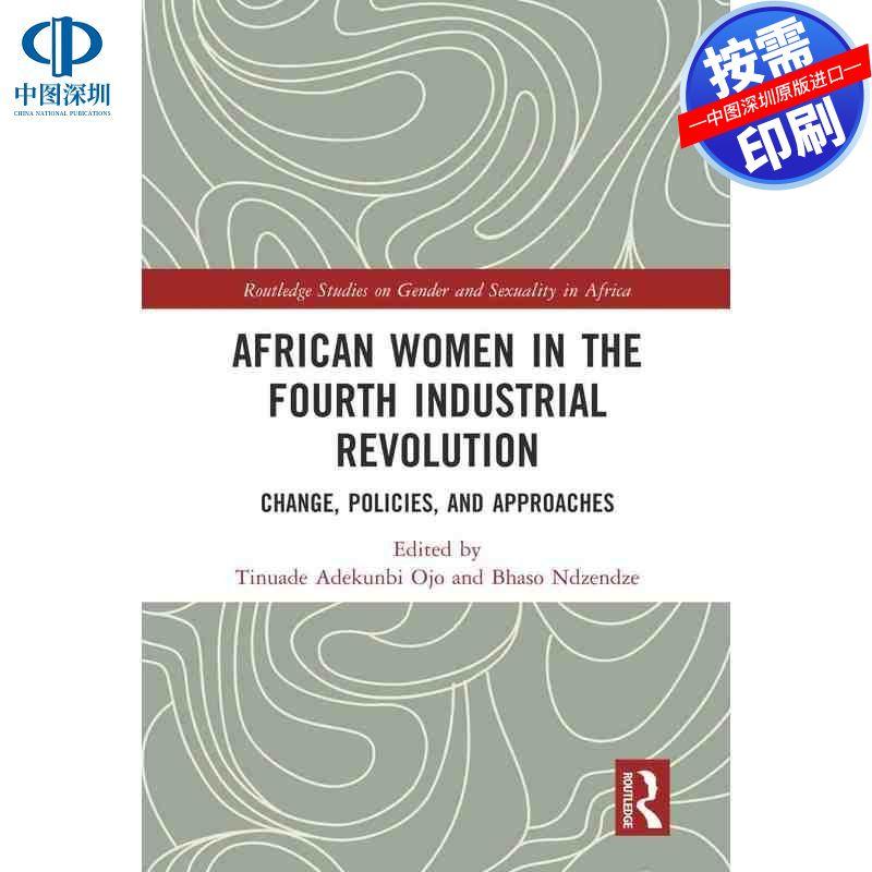预售【按需印刷】英文原版 第四次工业革命中的非洲女性 African Women in the Fourth Industrial Revolution 原装进口正版书籍