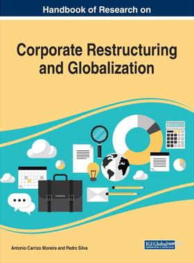 【预售 按需印刷】英文原版企业重组与全球化的研究手册Handbook of Research on Corporate Restructuring and Globalization原装
