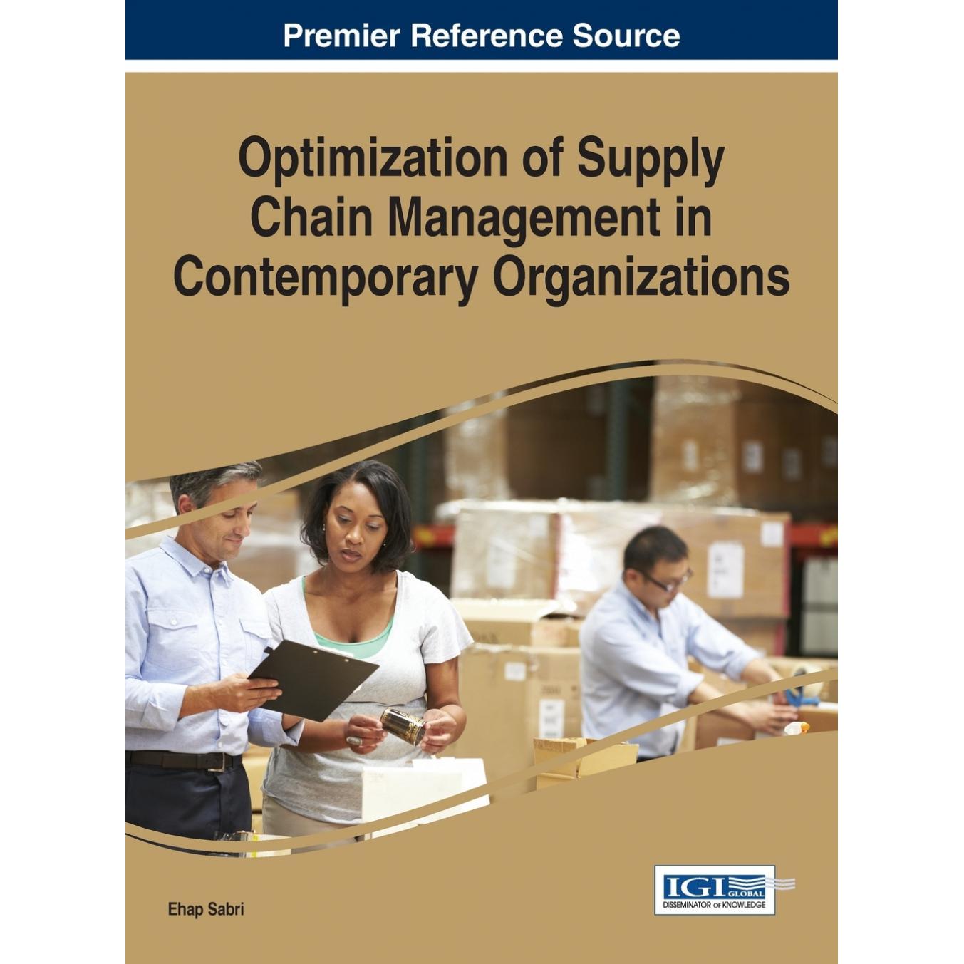 【预售 按需印刷】英文原版当代组织供应链管理的优化Optimization of Supply Chain Management in Contemporary Organizations原