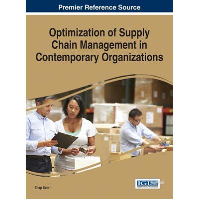 【预售 按需印刷】英文原版当代组织供应链管理的优化Optimization of Supply Chain Management in Contemporary Organizations原