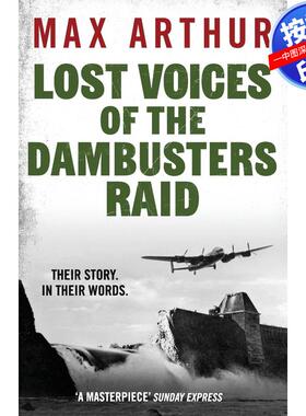【预售 按需印刷】英文原版  达姆巴斯突袭的失落之声 Lost Voices of the Dambusters Raid 原版进口正版书籍