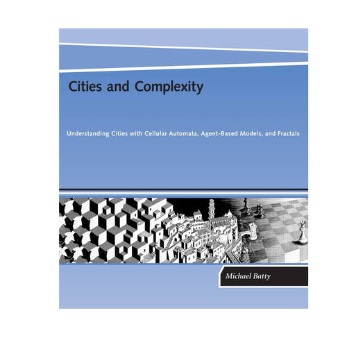【预售 按需印刷】城市与复杂性 Cities and Complexity 迈克尔·巴蒂 Michael Batty 进口英文正版书籍
